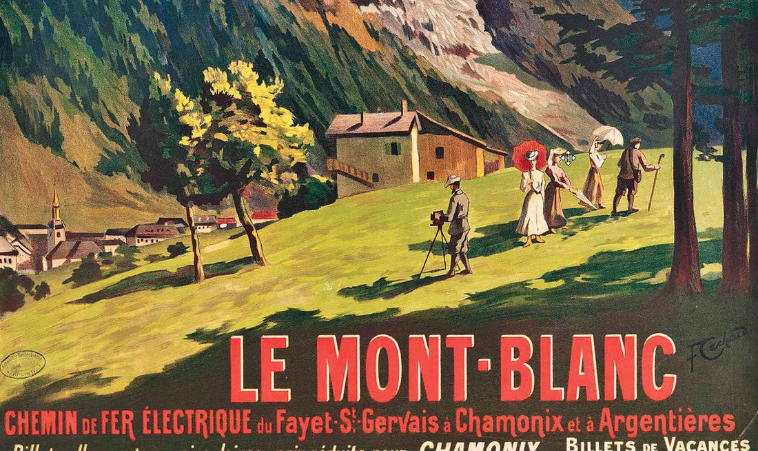 Le Mont-Blanc et les Alpes: 160 ans de tourisme en affiches